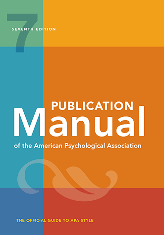 Publication Manual (OFFICIAL) 7th Edition of the American Psychological Association, Seventh Edition Publication Manual (OFFICIAL) 7th Edition of the American Psychological Association, Seventh Edition