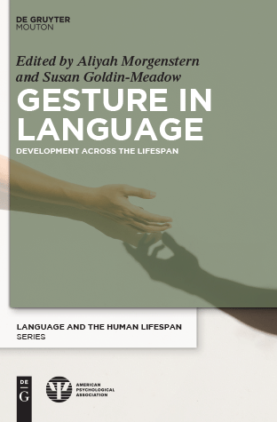Gesture in Language: Development Across the Lifespan