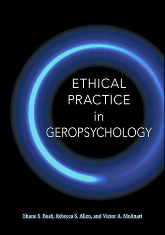 Ethical Practice In Geropsychology