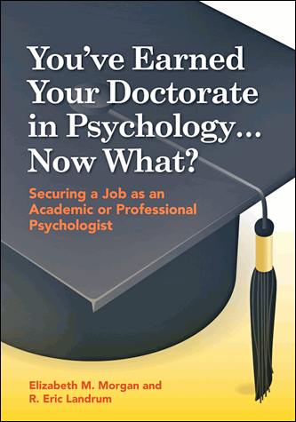 Cover of You've Earned Your Doctorate in Psychology…Now What? (large)