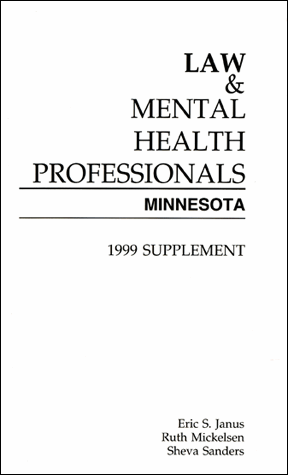 Law & Mental Health Professionals - Minnesota, 1999 Supplement