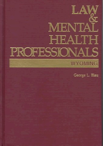 Law & Mental Health Professionals - Wyoming