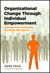 Organizational Change Through Individual Empowerment