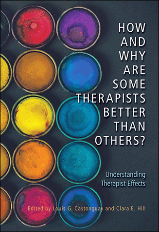 Cover of How and Why Are Some Therapists Better Than Others? (large)