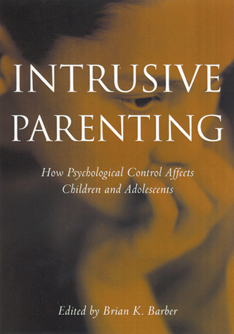Intrusive Parenting