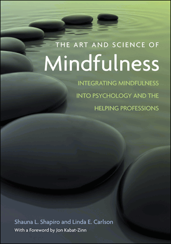 The Art and Science of Mindfulness