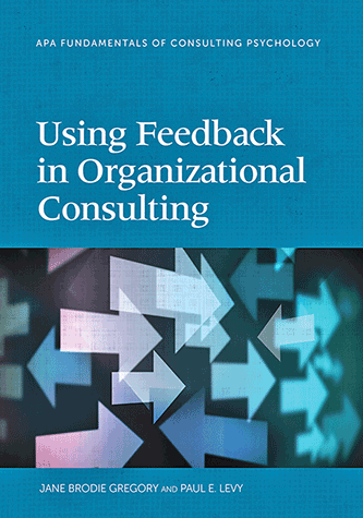 Cover of Using Feedback in Organizational Consulting (large)