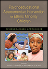Psychoeducational Assessment and Intervention for Ethnic Minority Children