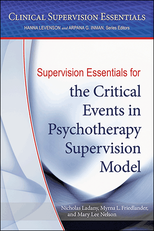 Cover of Supervision Essentials for the Critical Events in Psychotherapy Supervision Model (large)