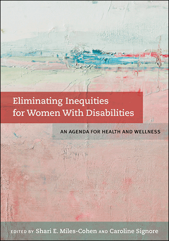 Cover of Eliminating Inequities for Women With Disabilities (large)