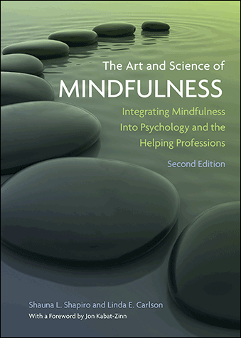 The Art and Science of Mindfulness, Second Edition