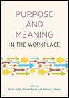 Purpose and Meaning in the Workplace