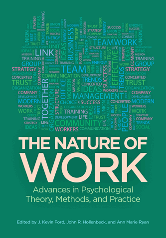 Artifact Match Ordliste The Nature of Work: Advances in Psychological Theory, Methods, and Practice