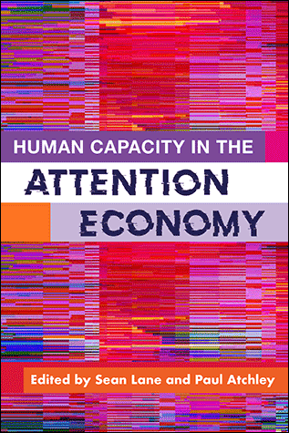 Cover of Human Capacity in the Attention Economy (large)