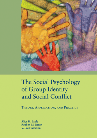 The Social Psychology of Group Identity and Social Conflict (large)