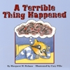 A Terrible Thing Happened