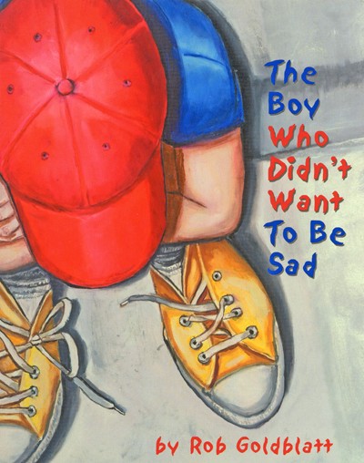 The Boy Who Didn't Want to Be Sad
