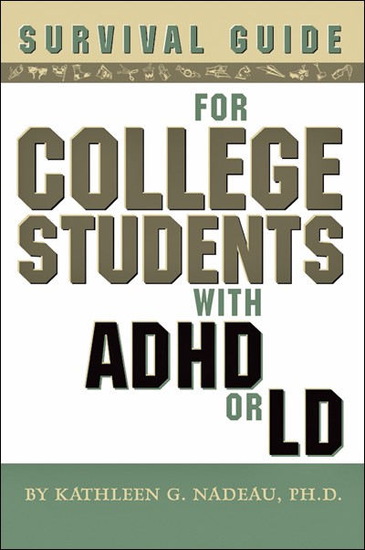 Survival Guide for College Students with ADHD or LD