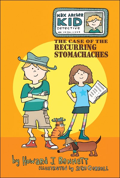 Cover of Max Archer, Kid Detective: Stomachaches (large)