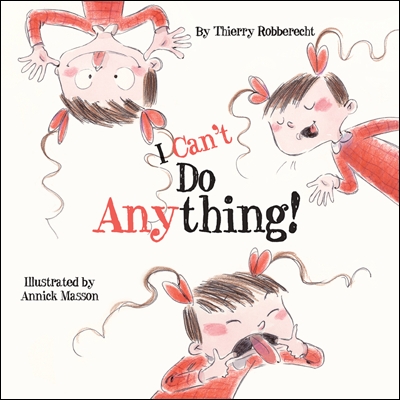 Cover of I Can't Do Anything! (large)