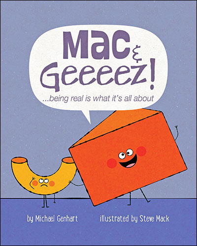 Cover of Mac and Geeeez!...being real is what it's all about (large)
