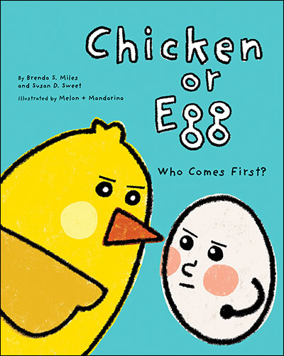 Cover of Chicken or Egg: Who Comes First? (large)