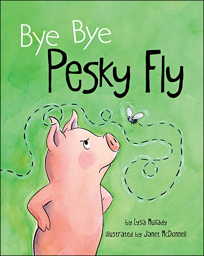 Cover of Bye Bye Pesky Fly (large)