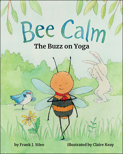 Cover of Bee Calm: The Buzz on Yoga (large)