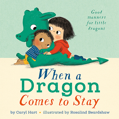 Cover of When a Dragon Comes to Stay