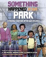 Cover of Something Happened in Our Park