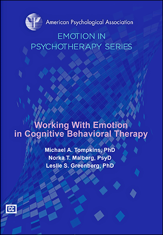 Cover of Working With Emotion in Cognitive Behavioral Therapy (large)